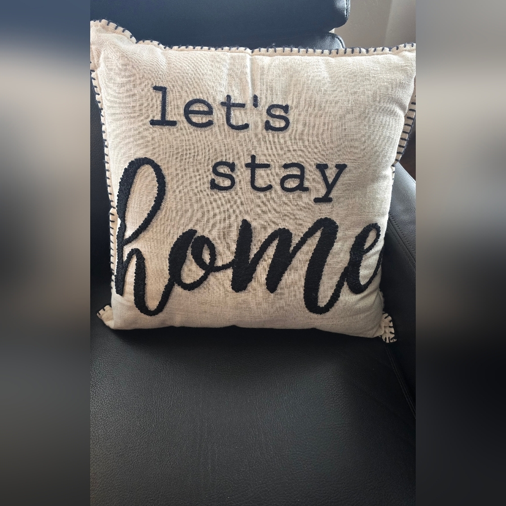 Decorative Pillow Let's Stay Home Embroidered with Black And Silver Text